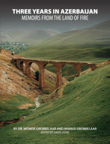 Three years in Azerbaijan: Memoirs from the Land of Fire book cover